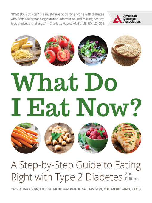 Title details for What Do I Eat Now? by Patti B. Geil - Available